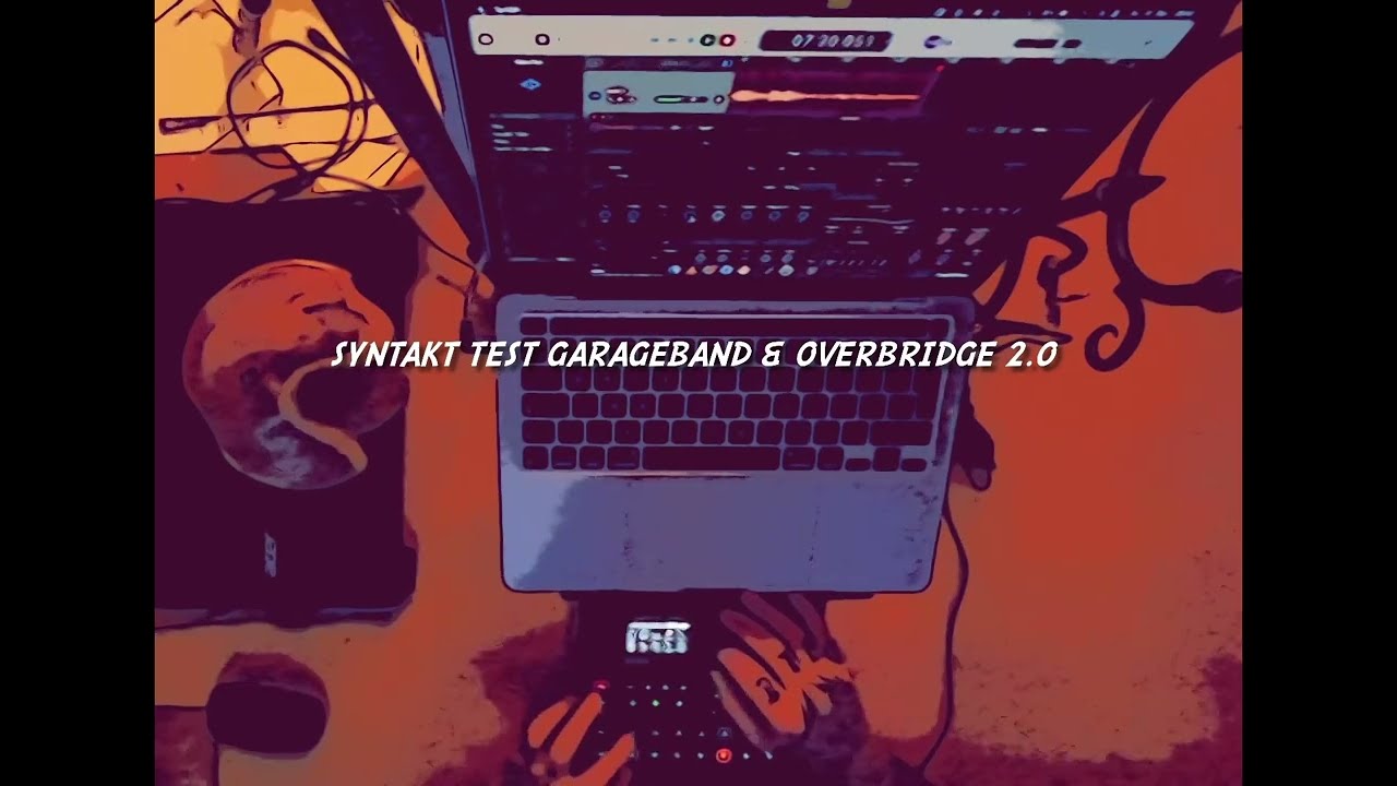 Elektron Syntakt Test-GarageBand-OVERBRIDGE 2.0