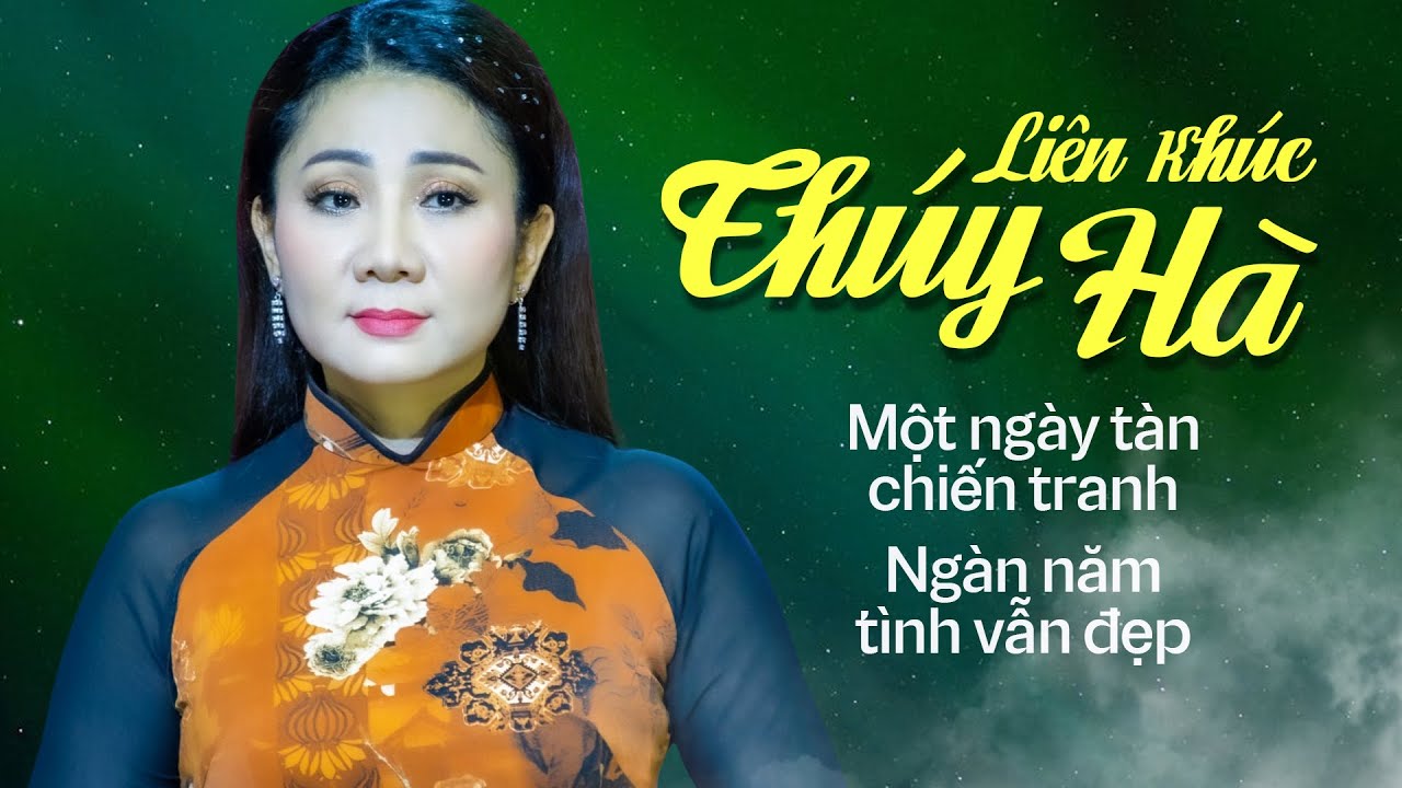 LK NHẠC LÍNH: Một Ngày Tàn Chiến Tranh & Ngàn Năm Tình Vẫn Đẹp - THÚY HÀ (Giọng Ca Để Đời) Chọn Lọc