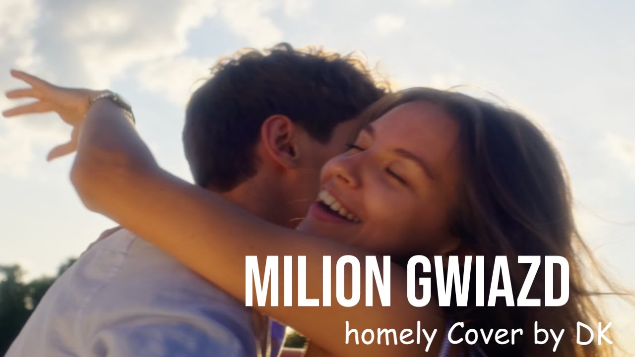 Milion Gwiazd (homely Cover by DK)