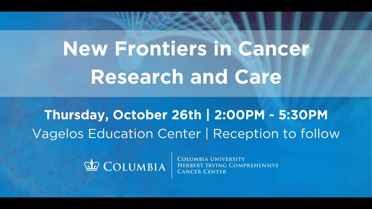 New Frontiers in Cancer Research and Care | 2023 HICCC Annual Symposium