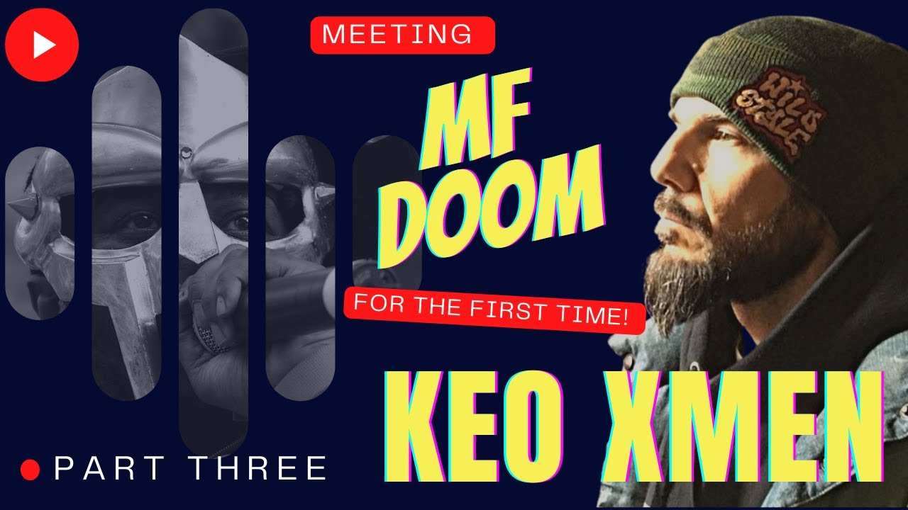 KEO ON MEETING AND WORKING WITH MF DOOM.