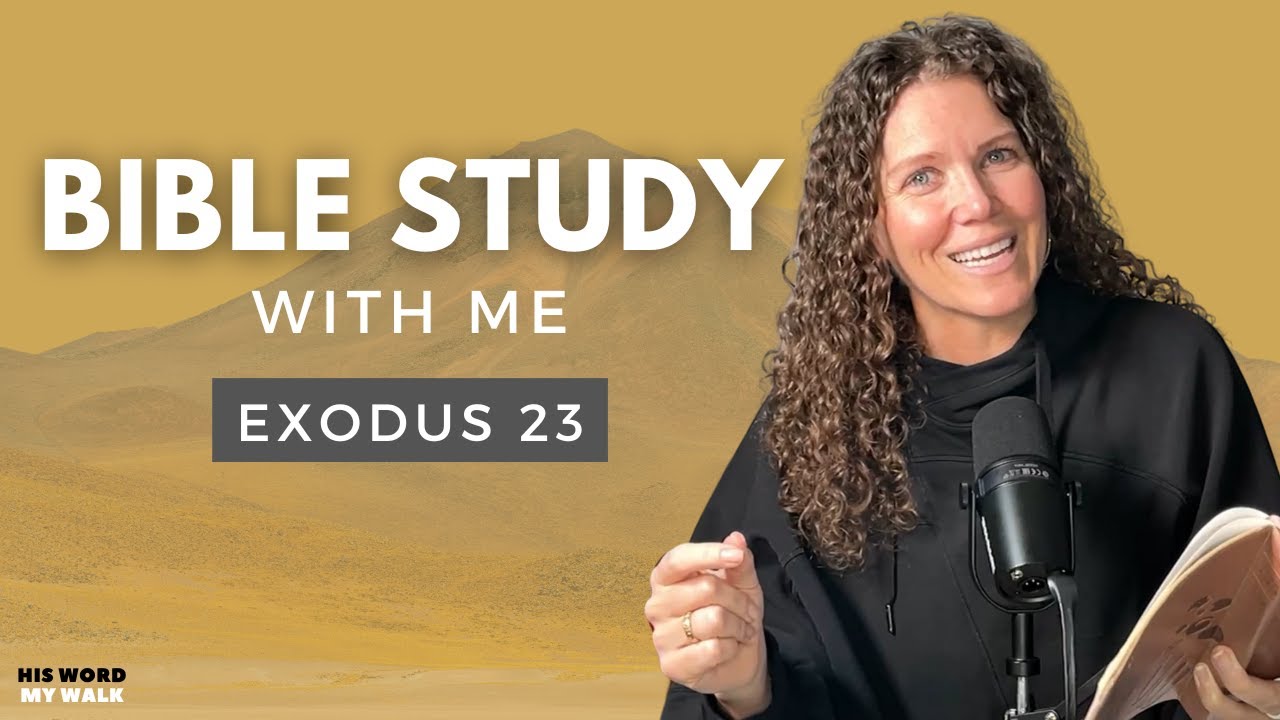 Exodus 23 | Is There Anything God Will NOT Do? [Bible Study WITH Me]
