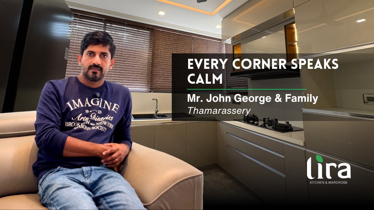 Modular Kitchen Testimonial | John George from Thamarassery | Lira Modular Kitchen Kerala