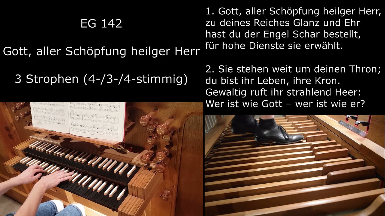EG 142 - Gott, aller Schöpfung heilger Herr (Orgelsätze mit Liedtext) - tiefere Lage