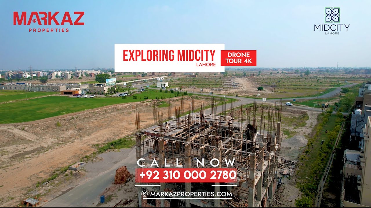 Exploring Midcity Housing Lahore - 4k Drone Tour - Latest Developments #midcitylahore #midcity #plot