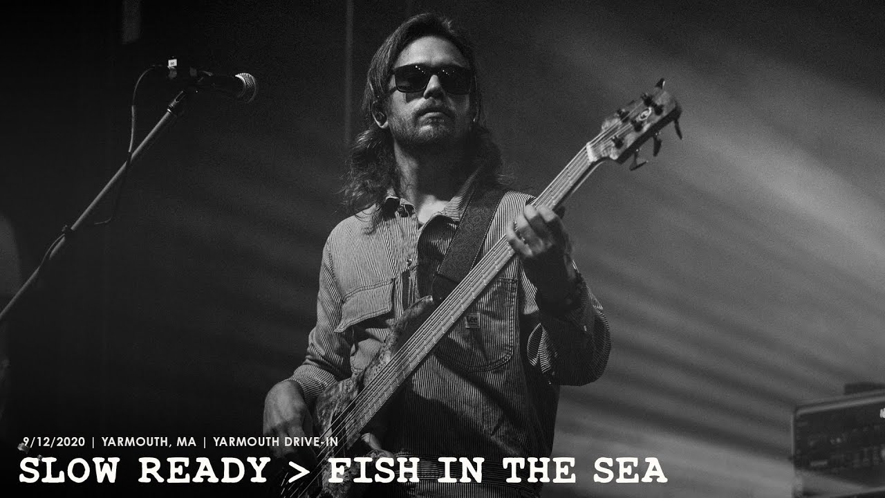 Goose - Slow Ready → Fish in the Sea - 9/12/20 Yarmouth, MA