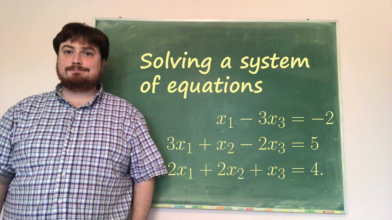 Solving a System of Equations
