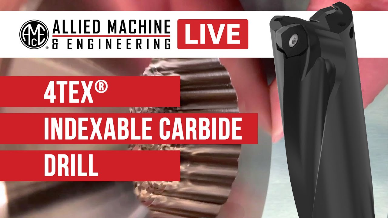 Allied Machine LIVE: 4TEX® Indexable Carbide Drill Demo
