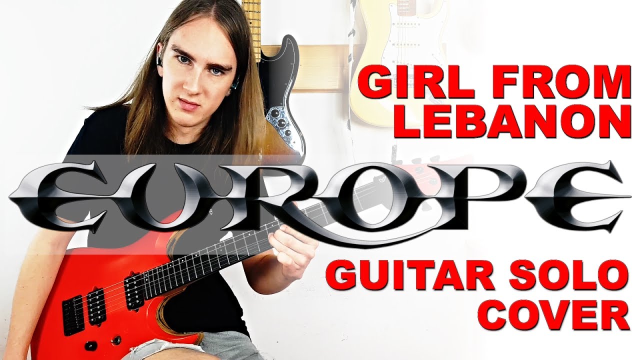 Europe | Girl From Lebanon | guitar solo cover [hq/fhd]
