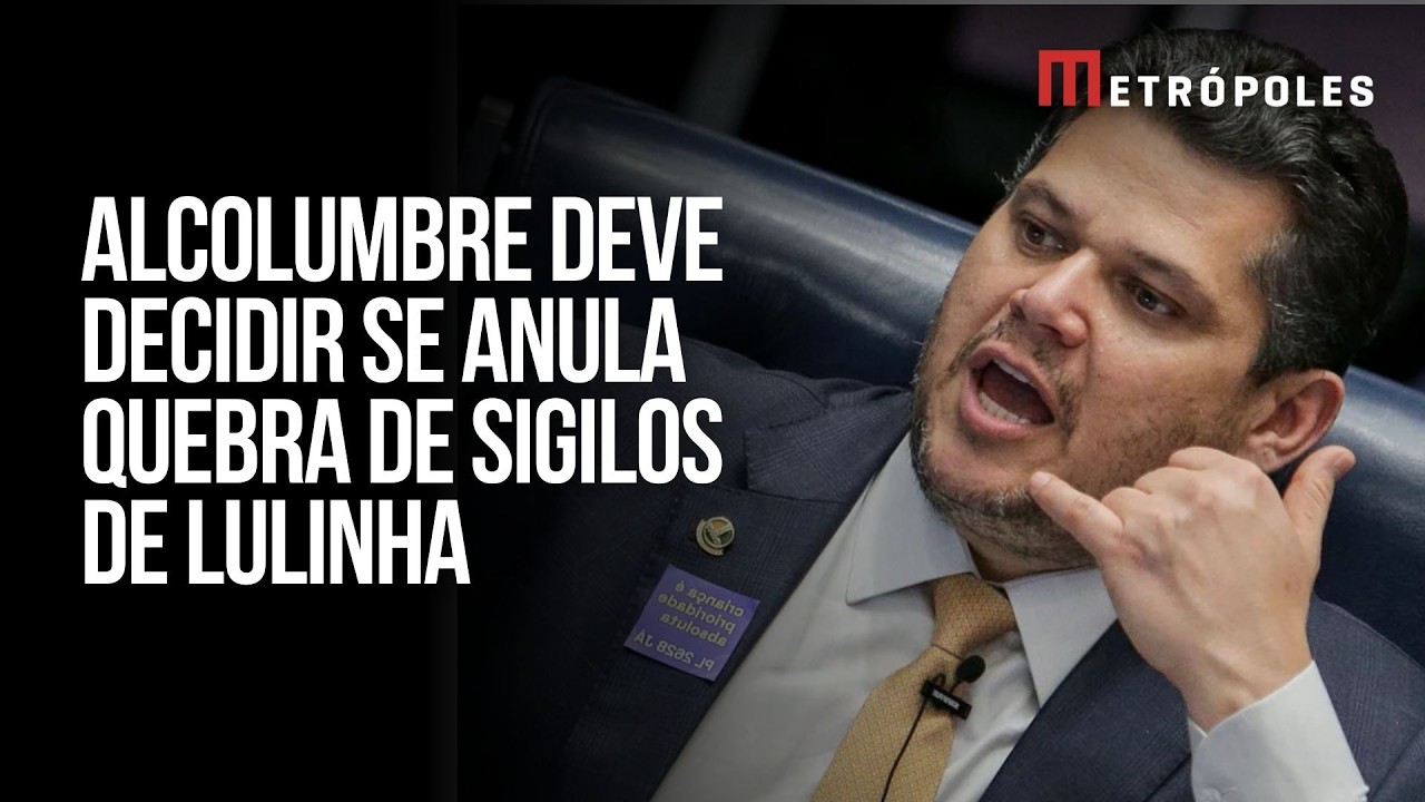 A sinaliza&ccedil;&atilde;o de Alcolumbre sobre anular a quebra do sigilo de Lulinha