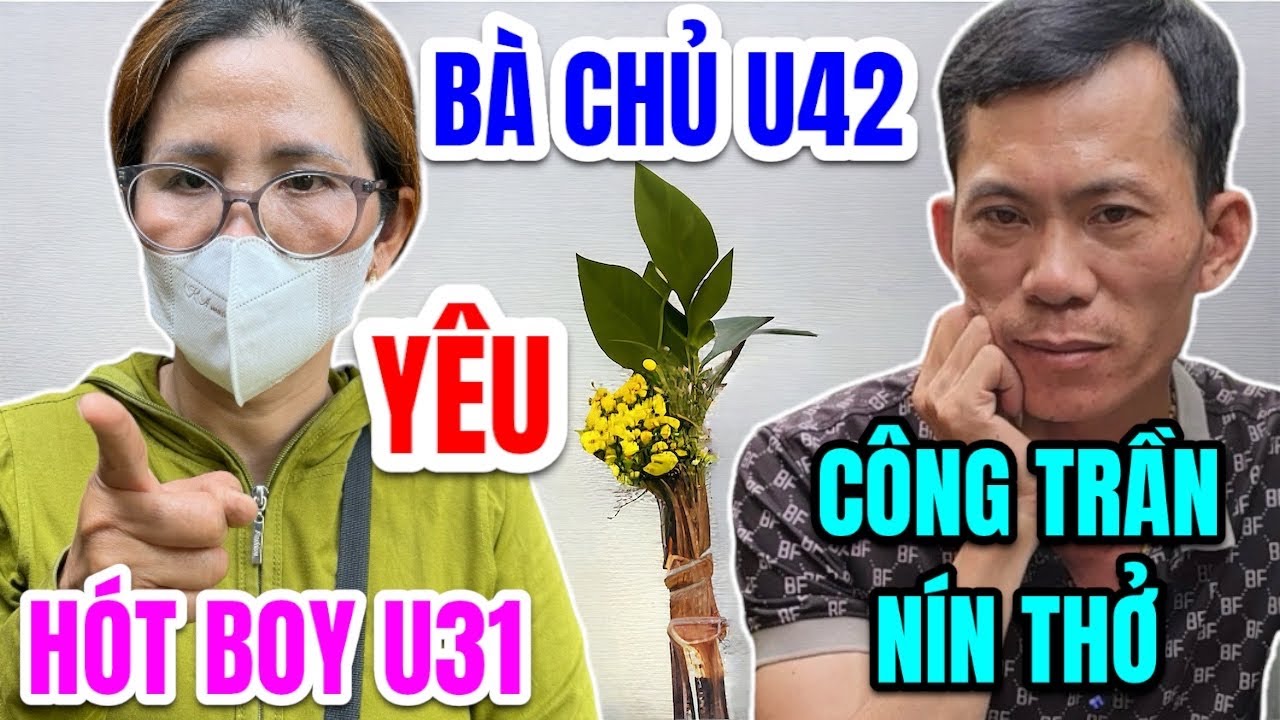 Bà Chủ U42 Yêu Hót Boy U31 CÔNG TRẦN Tím Người