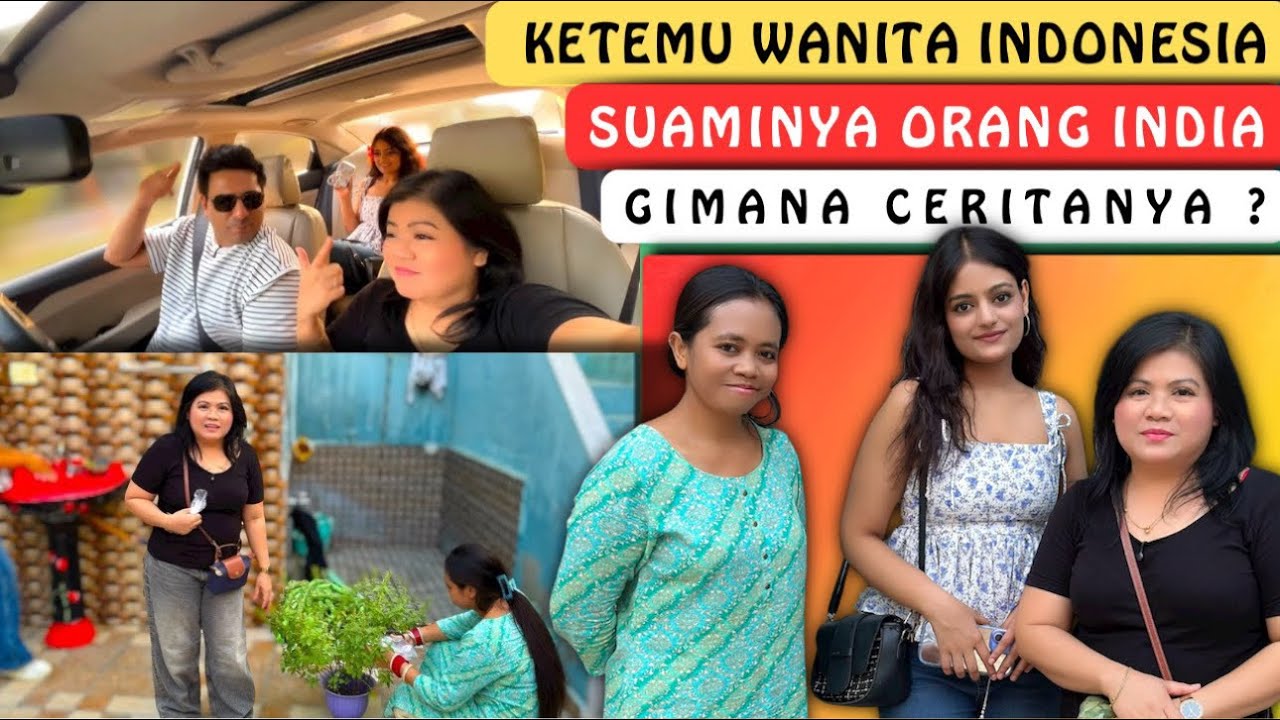 Ketemu Wanita Indonesia Suaminya Orang India. Gimana Ceritanya ?