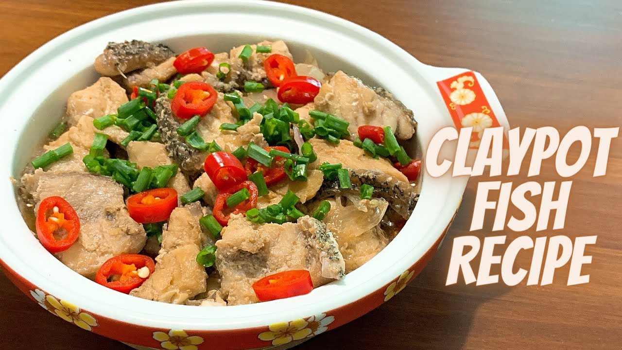 CLAYPOT FISH RECIPE | HOW TO COOK FISH IN CLAY POT | BRAISED FISH CHINESE STYLE | EASY FISH RECIPE