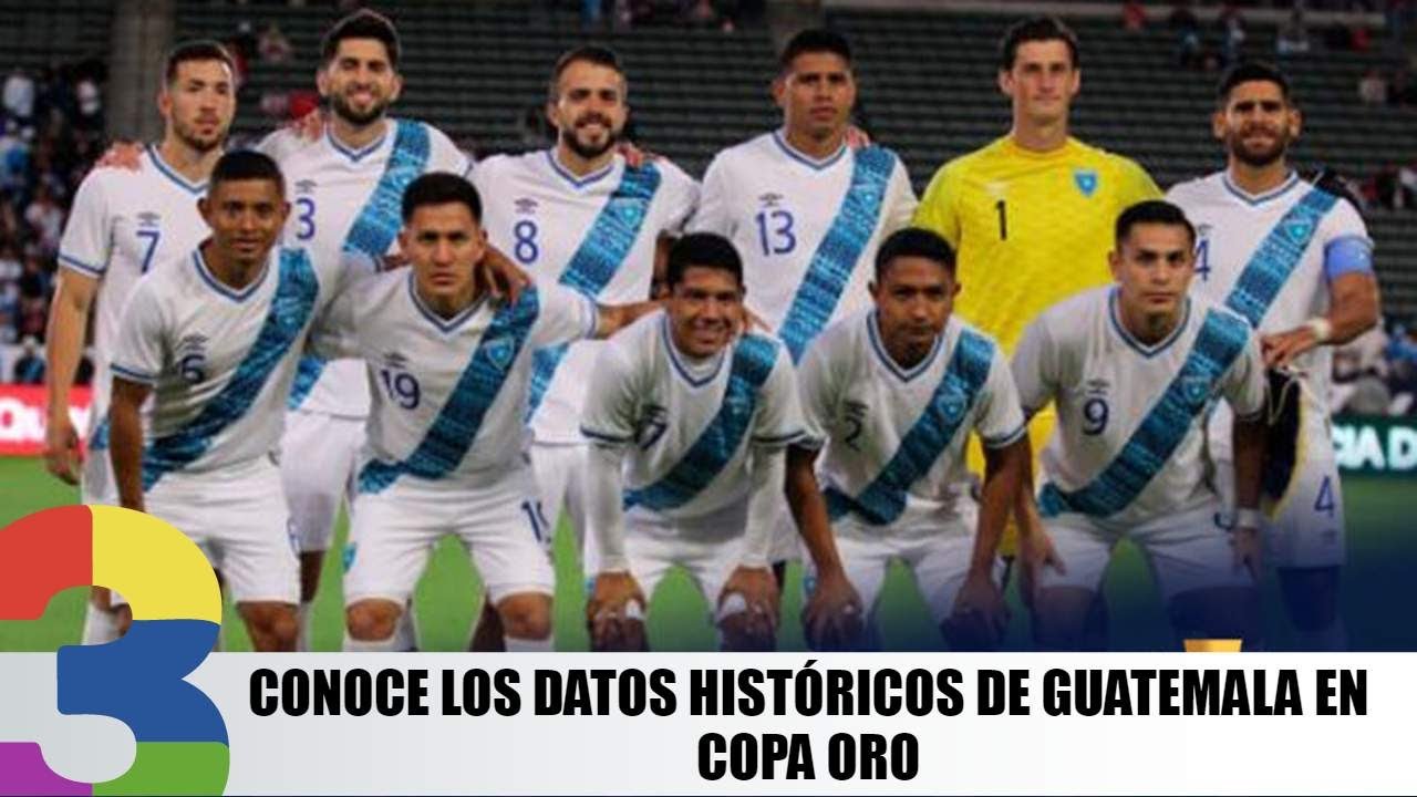Conoce los datos hist&oacute;ricos de Guatemala en Copa Oro