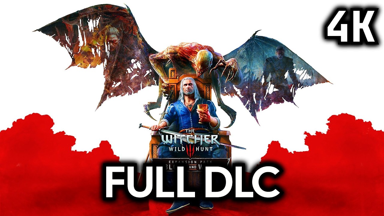 The Witcher 3: Wild Hunt - Blood and Wine┆Full Walkthrough┆No Commentary┆4K60FPS