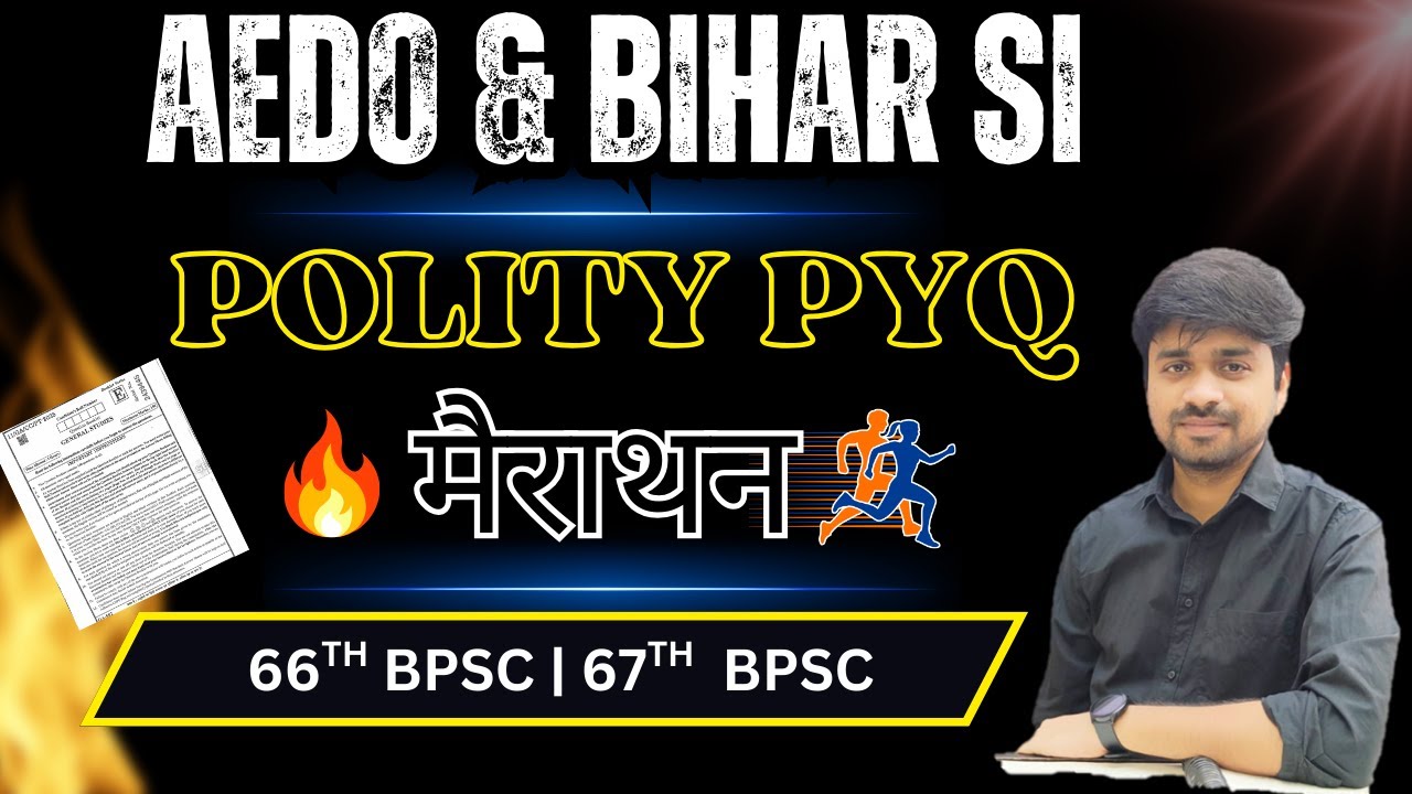 BPSC AEDO 2025 | TOP 1000 QUESTIONS SERIES | POLITY | GENERAL STUDIES |BY SHIVAM SIR #bpsc #aedo