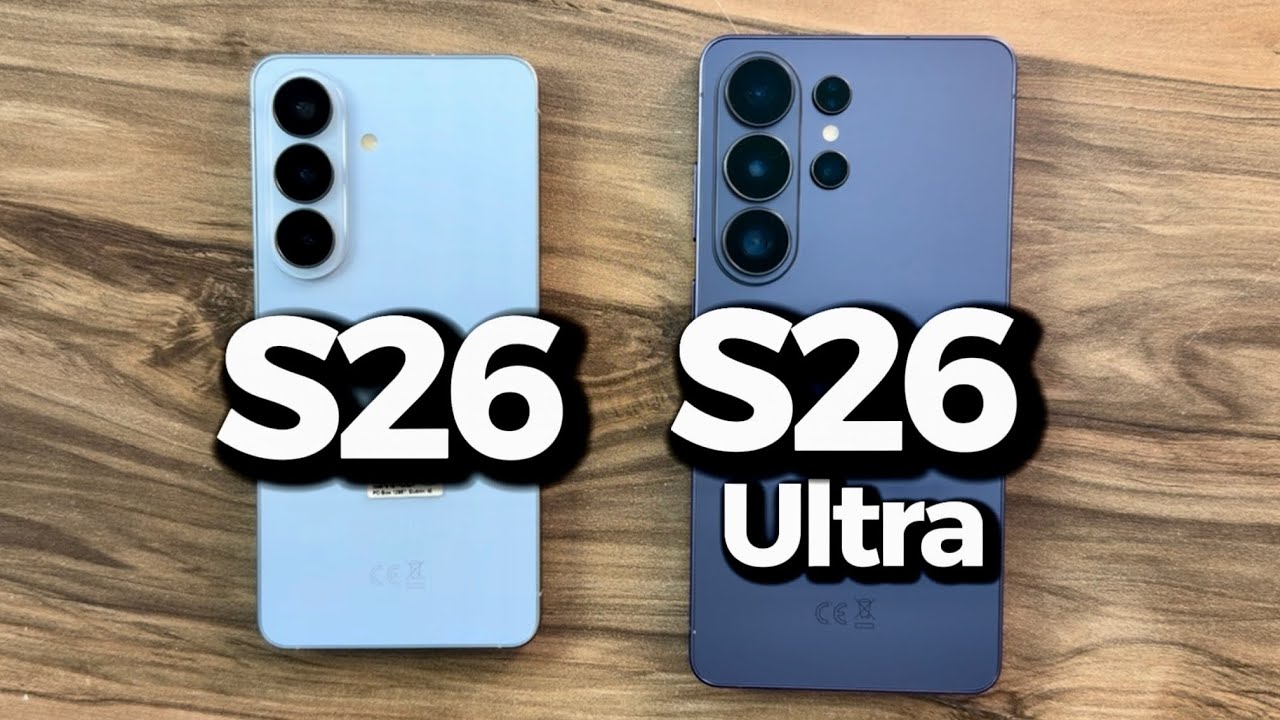 Samsung Galaxy S26 vs Samsung Galaxy S26 Ultra 
