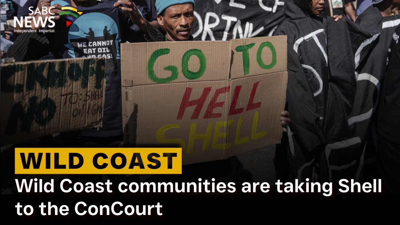 Wild Coast communities are taking Shell to the ConCourt