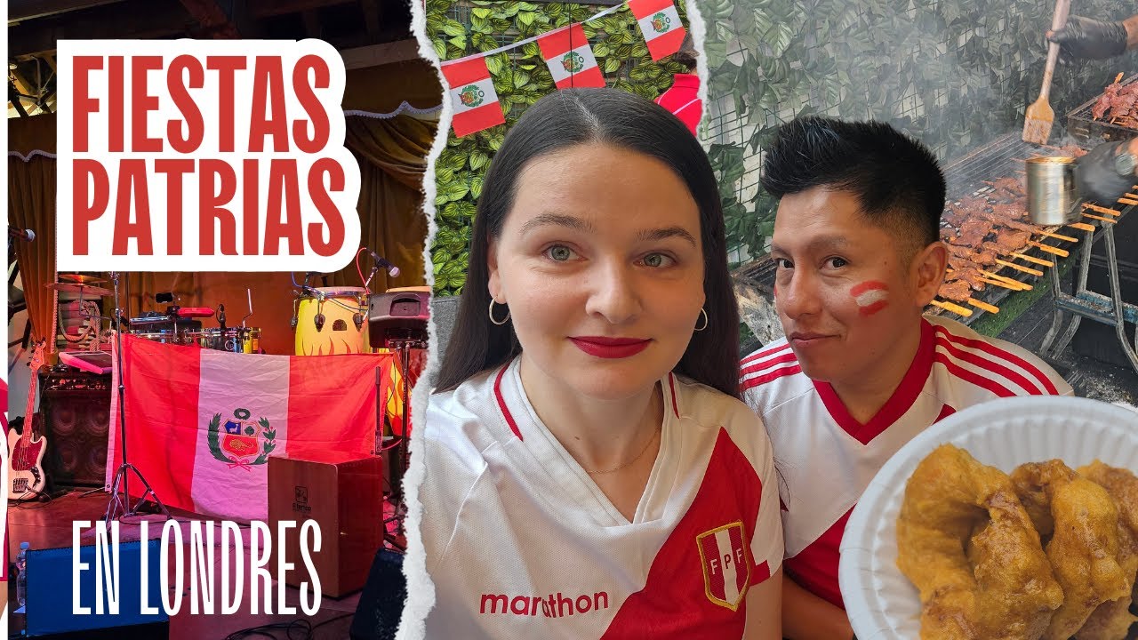 🇵🇪 Así celebramos las Fiestas Patrias Peruanas en Londres | Peruvian Independence Day in London