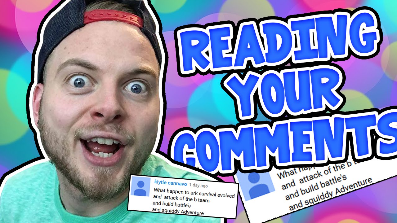 READING YOUR COMMENTS!