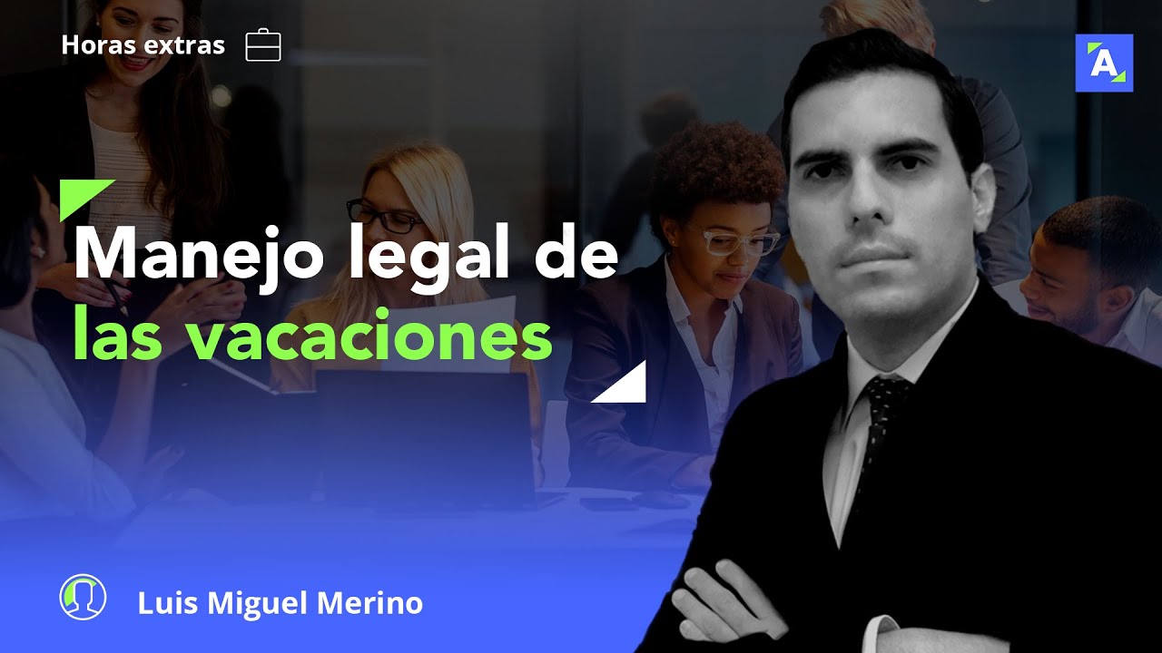 Manejo de vacaciones laborales cuando coinciden con días festivos