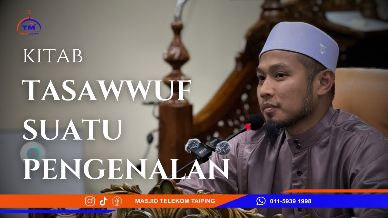 Kuliah Maghrib | Ustaz Hazim - Kitab Tasawwuf Suatu Pengenalan