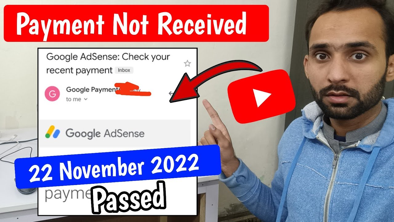 Adsense Payment Release Email Not Received - 22 Date Guzar Gayi Payment Mail Nhi Aya
