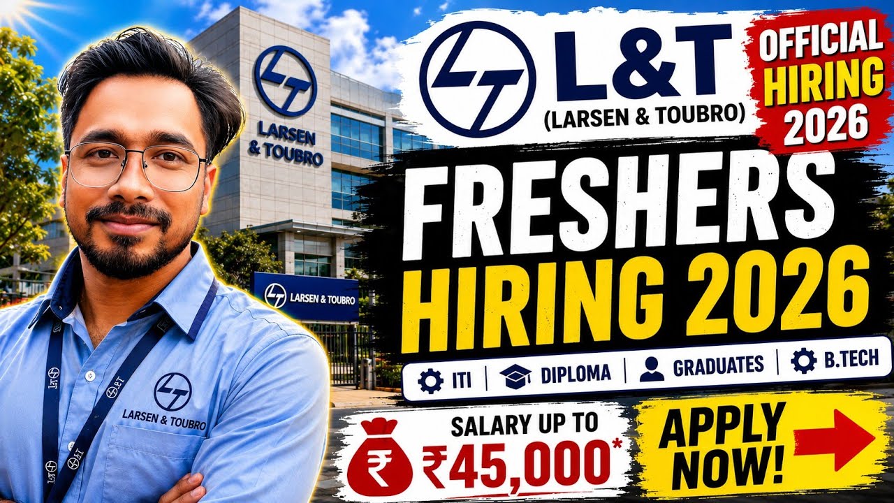 🚨 L&T (Larsen & Toubro) Freshers Hiring 2026 | Official Careers | ITI, Diploma, Graduates, B.Tech