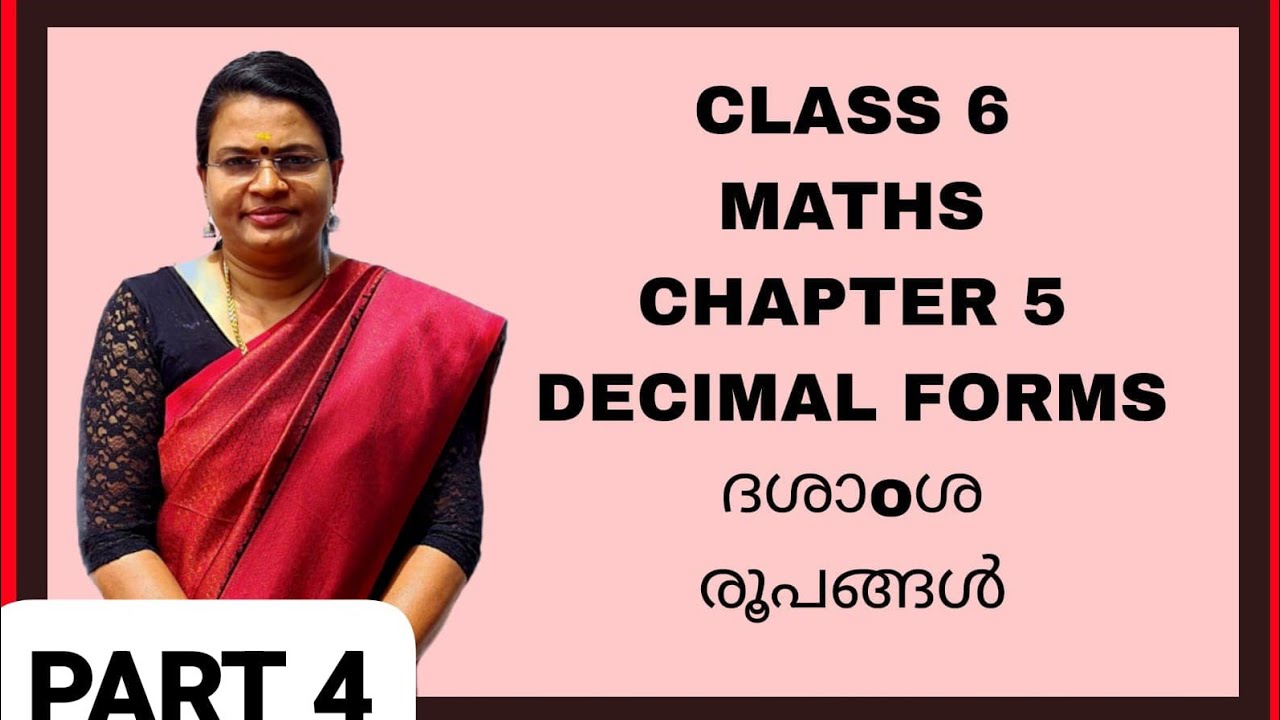 CLASS 6 MATHS DECIMAL FORMS (ദശാo ശ രൂപങ്ങൾ )