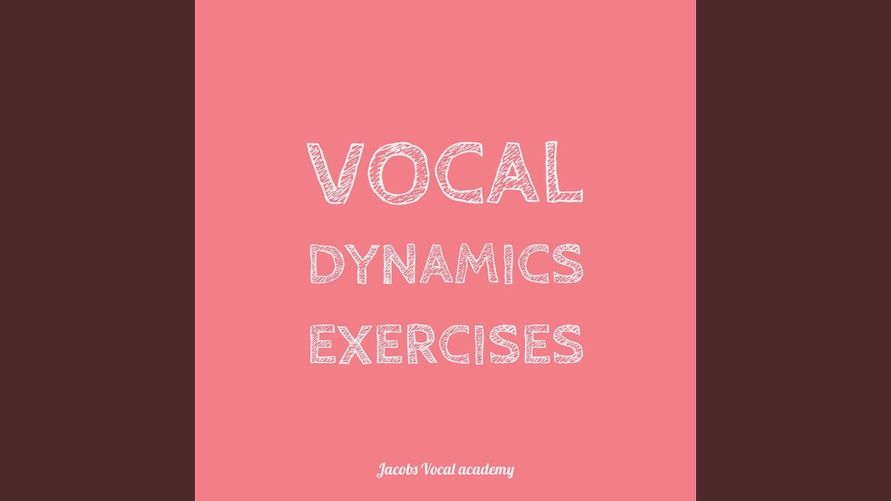 Vocal Dynamics Exercise #1 (LONG AH)