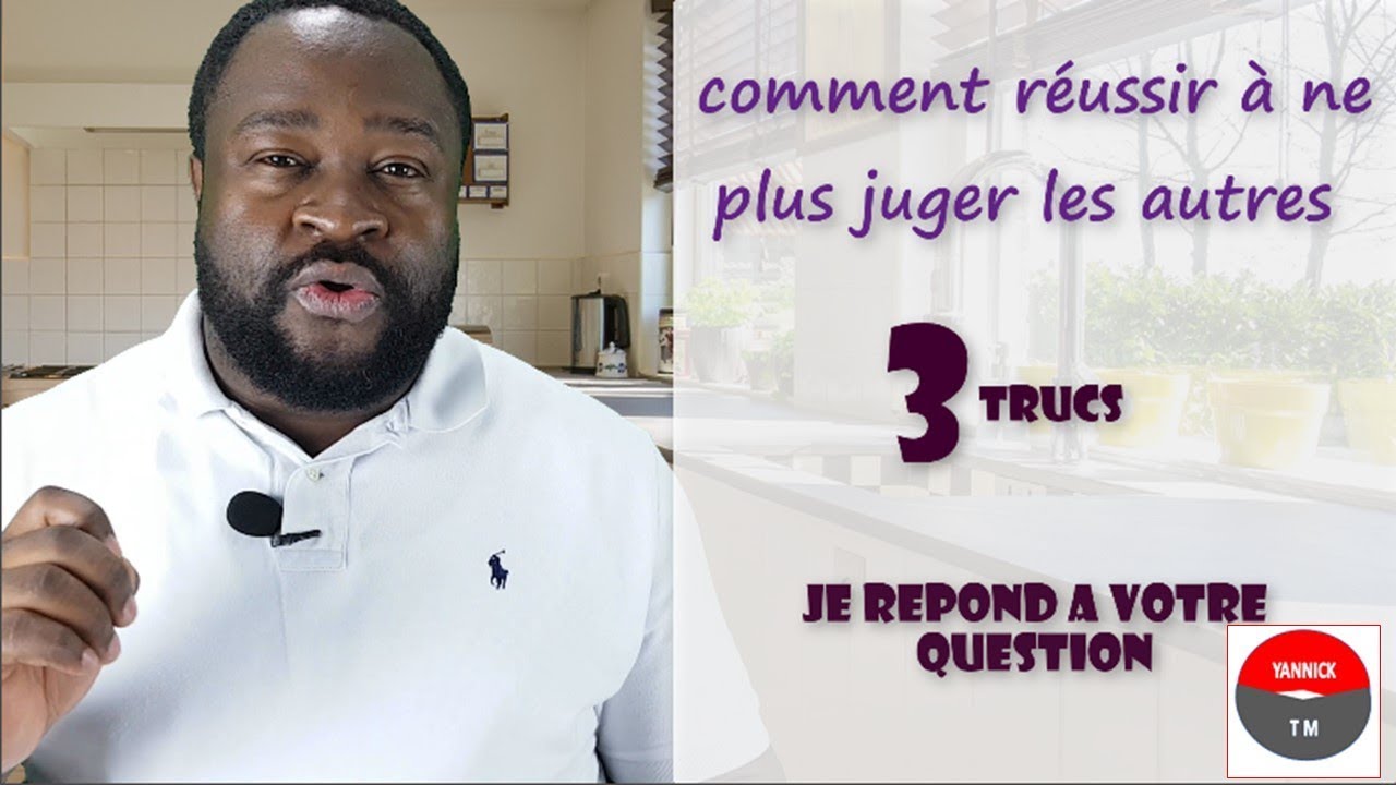 Comment arrêter de juger les autres