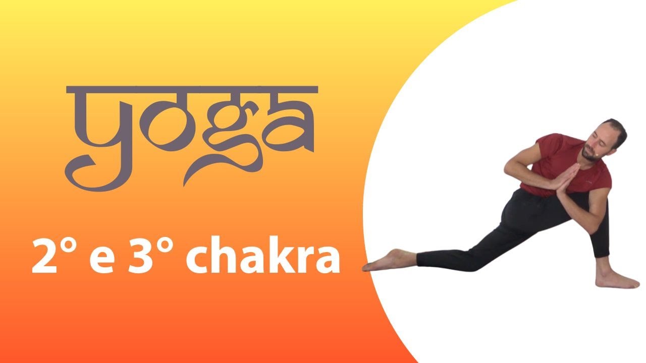 Yoga per il 2° e 3° chakra