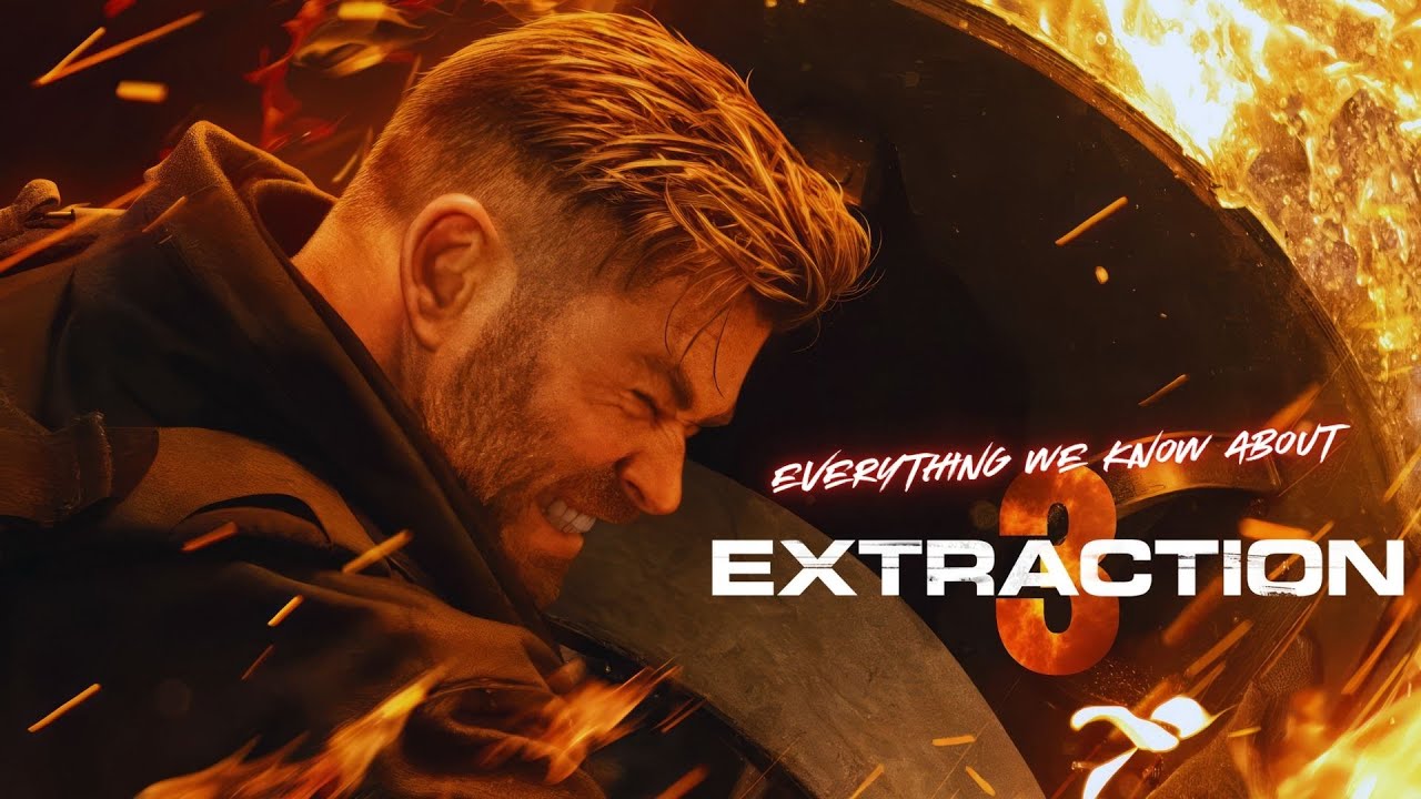 Everything We Know About... EXTRACTION 3
