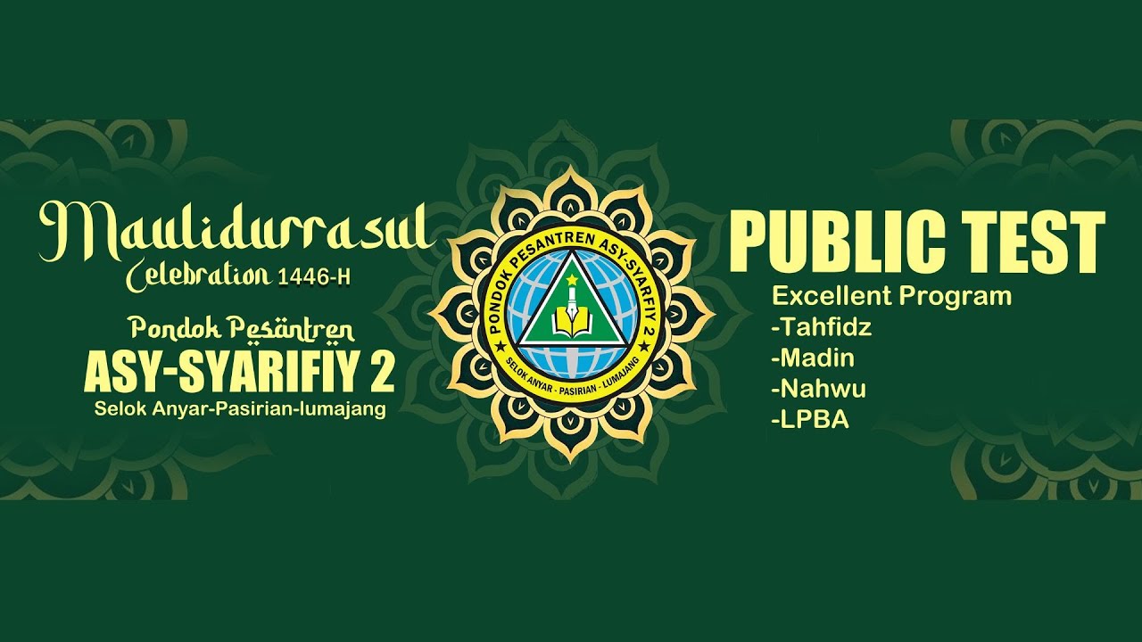 Maulidurrasul Celebration 1446 H & Public Test PPs Asy Syarifiy 2