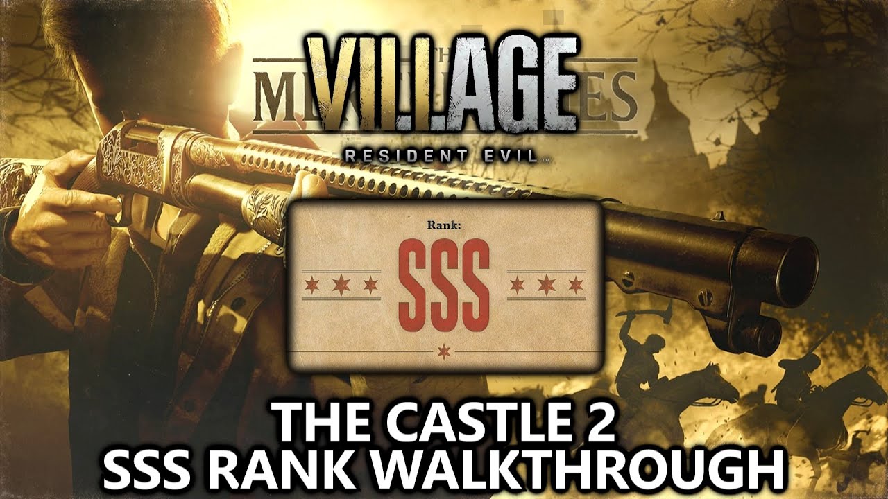 Resident Evil 8 Village - Mercenaries: The Castle 2 - SSS Rank Walkthrough