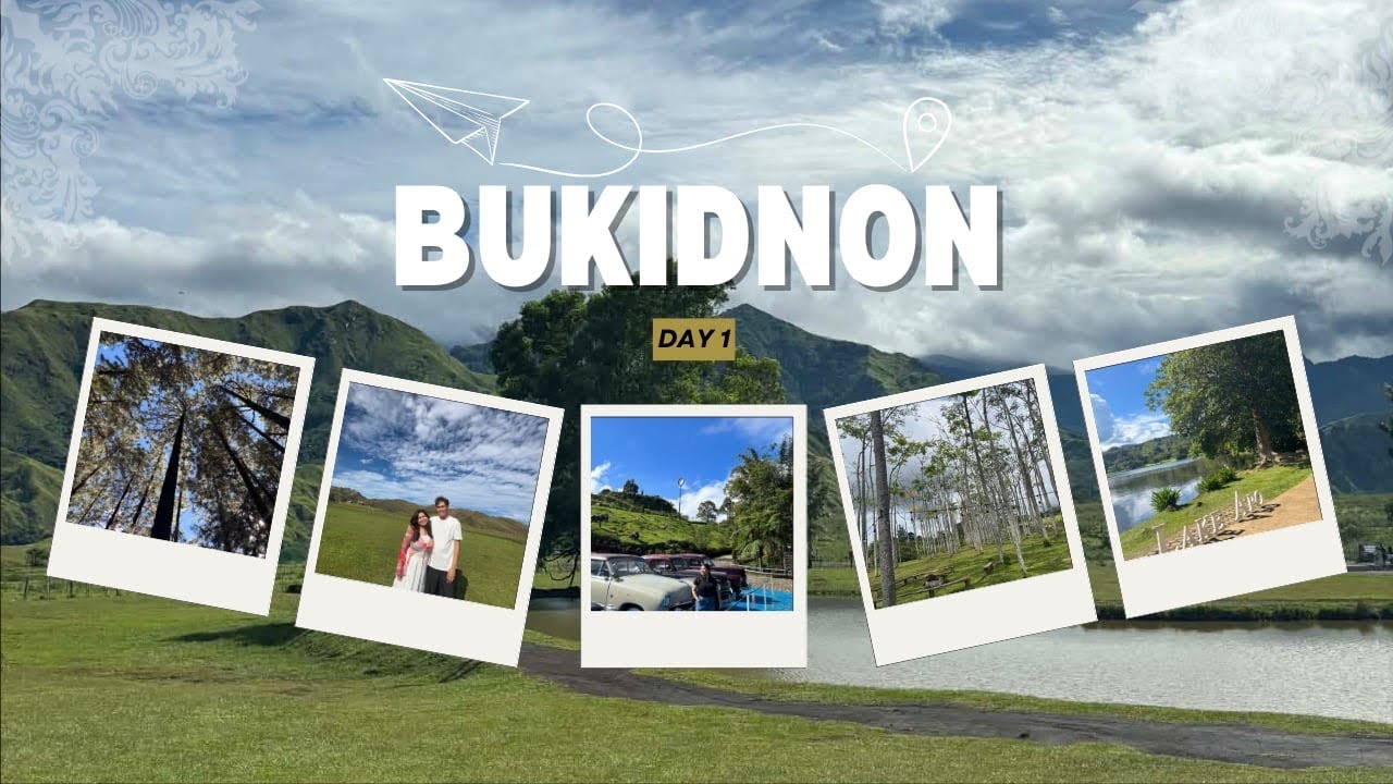 Bukidnon trip: Day 1 💚