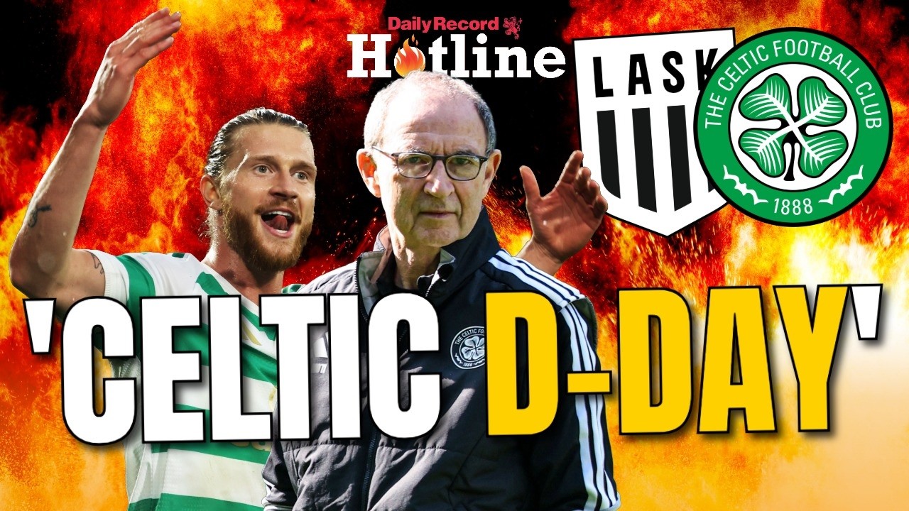 Hotline LIVE from Linz as Celtic gear up for &pound;40m clash with LASK | Hearts latest from Vienna