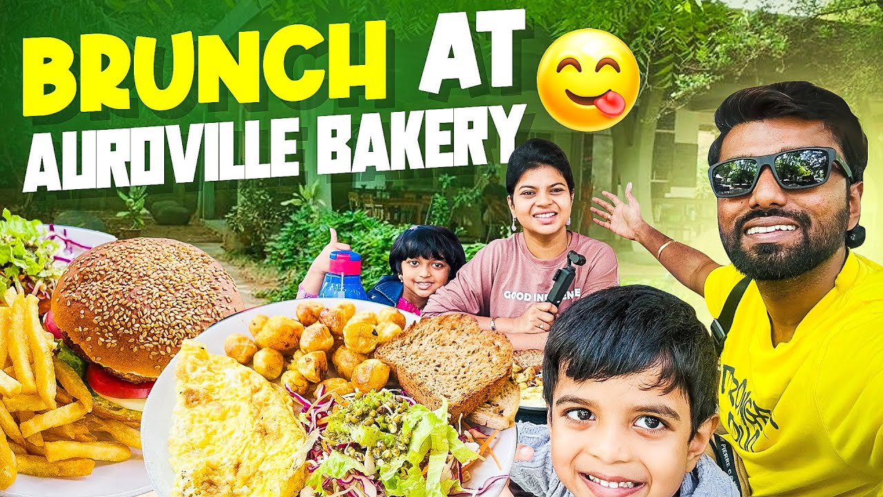 Auroville'ல Local Brunch Spot 😍 | Pondy Food Vlog |&nbsp;Dan&nbsp;JR&nbsp;vlogs
