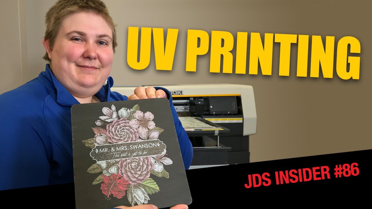 How to Improve the Quality of UV Printing - JDS Insider #86
