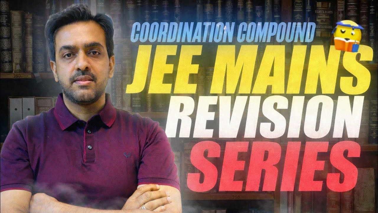 Coordination compound(part 1) (jee mains revision series)