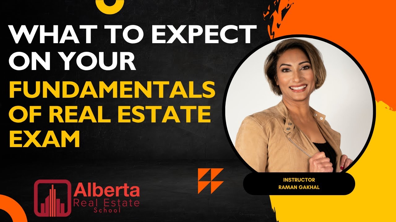 What To Expect On Your Fundamentals Of Real Estate Exam