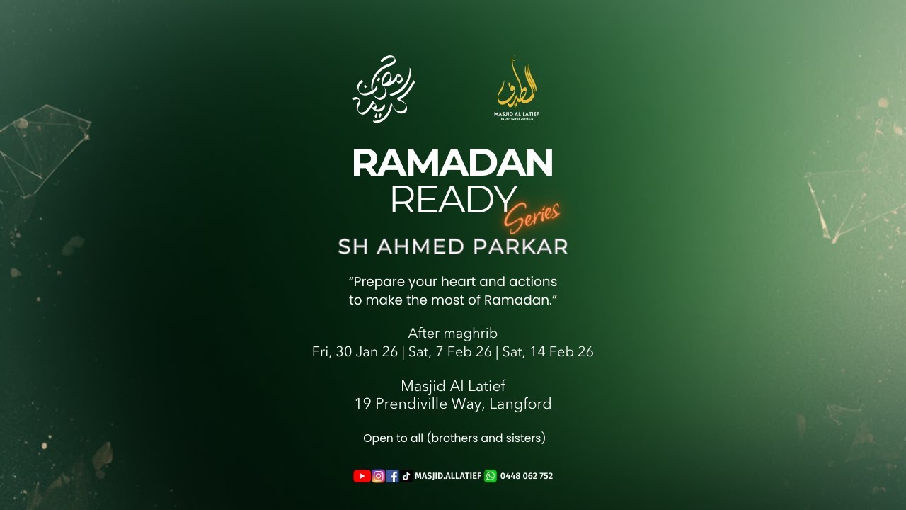 Ramadan Ready (Part 2) | Preparing for Ramadan | Sh. Ahmed Parkar
