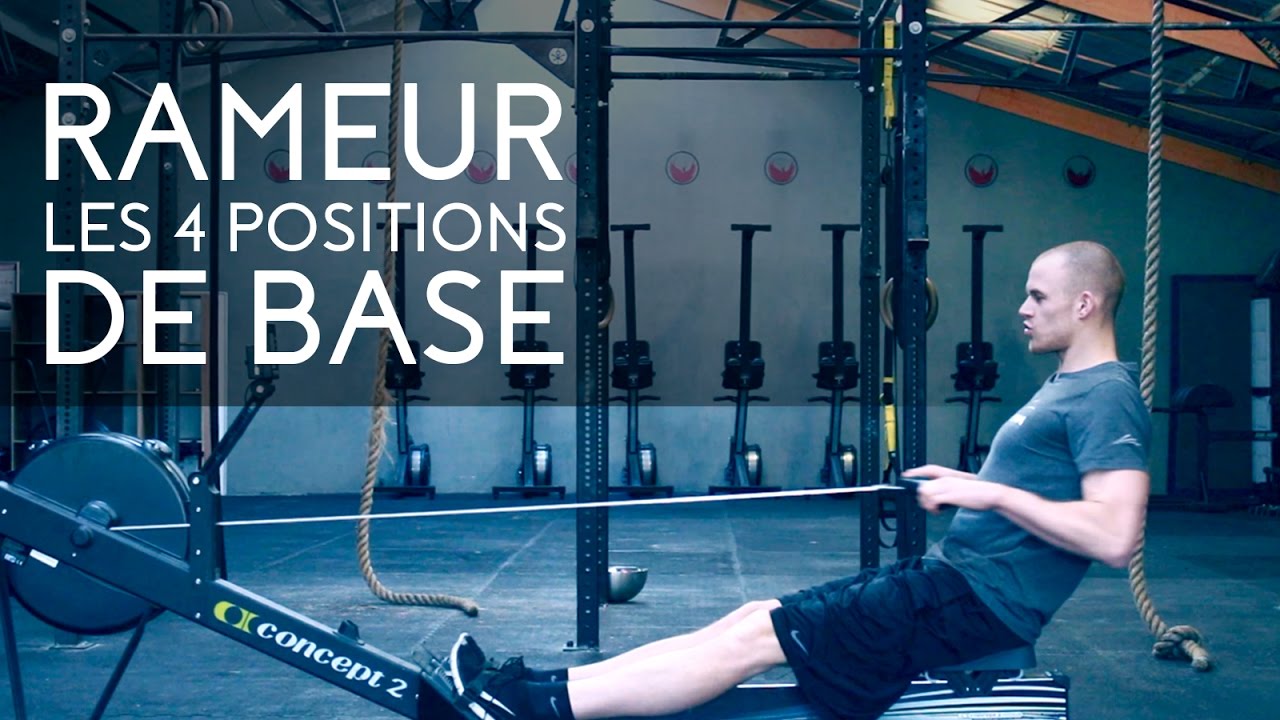 TECHNIQUE RAMEUR : Les 4 POSITIONS de BASE ! - COMMENT RAMER EFFICACEMENT
