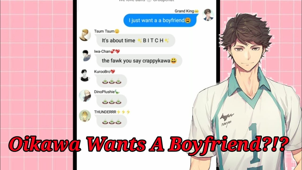 HAIKYUU TEXT|| Oikawa wants a boyfriend?|| ft. jealous TOPS🤭