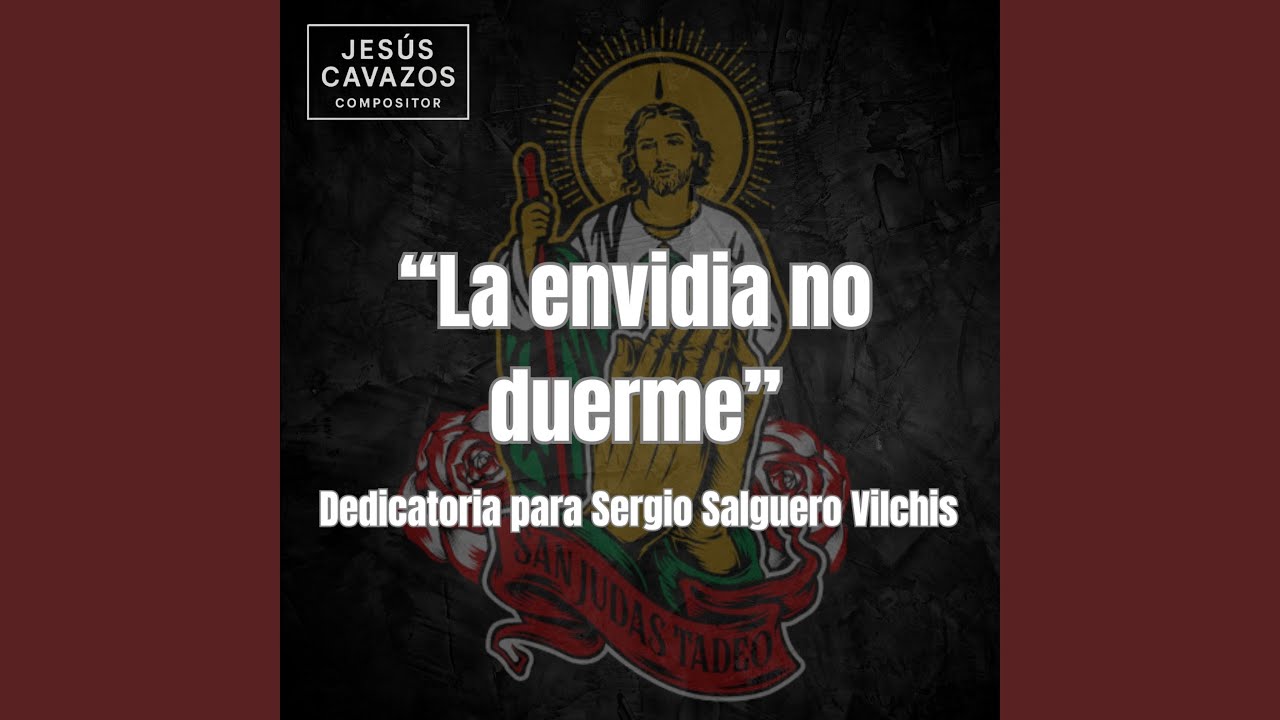 La envidia no duerme