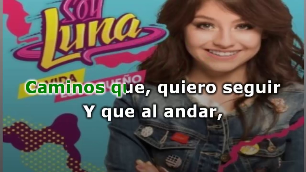 LA Vida Es Un Sueño  Karaoke   Elenco de Soy Luna   720P HD