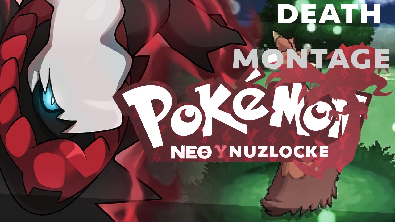 Pokémon Neo X & Neo Y Nuzlocke DEATH MONTAGE