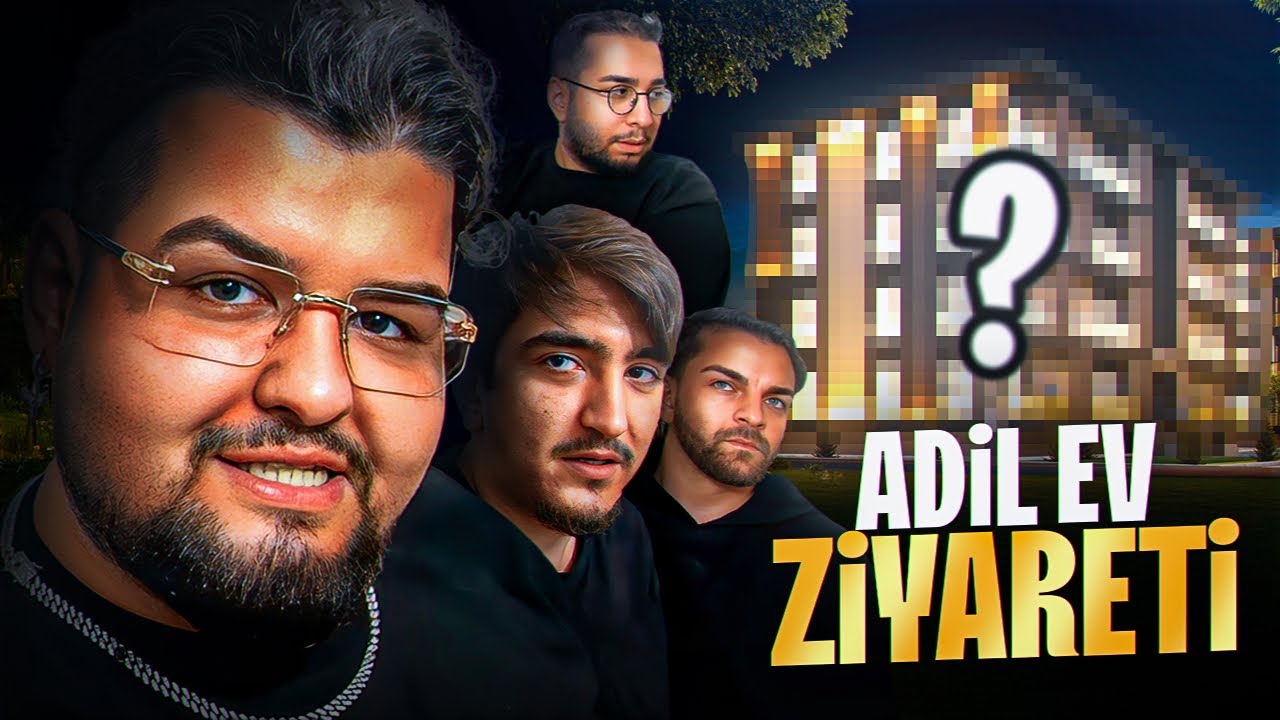 ADİL EV ZİYARETİ