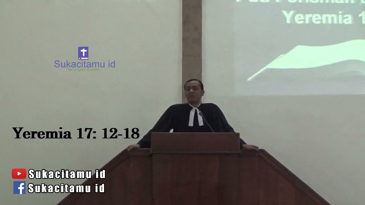 Yeremia 17: 12-18 Tuhan Pengharapan Kita