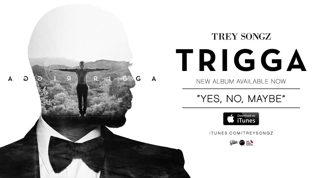 Trey Songz - Yes, No, Maybe [Official Audio]
